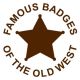 Famous Badges of the Old West
